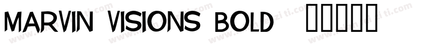 Marvin Visions Bold字体转换
